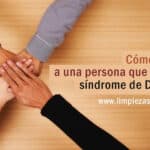 Consejos para ayudar a una persona con Síndrome de Diógenes